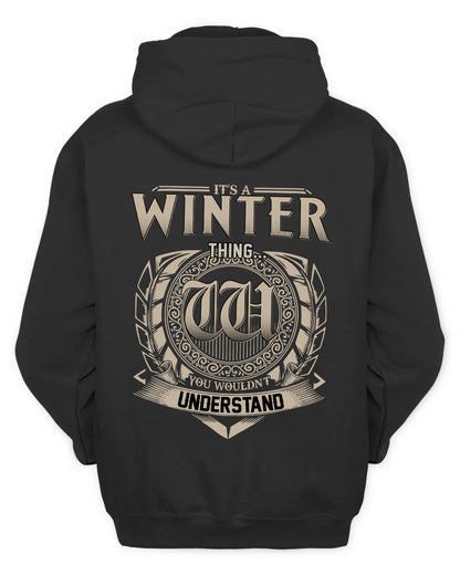WINTER HH88-K2–Personalized Name Quote Apparel “It’s a/an NAME Thing You Wouldn’t Understand”