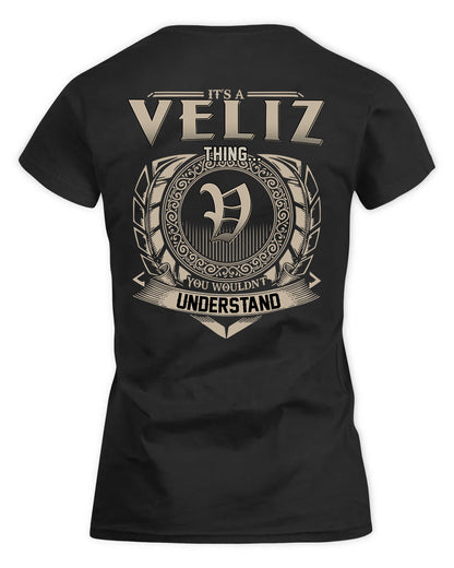 VELOZ HH88-K2–Personalized Name Quote Apparel “It’s a/an NAME Thing You Wouldn’t Understand”