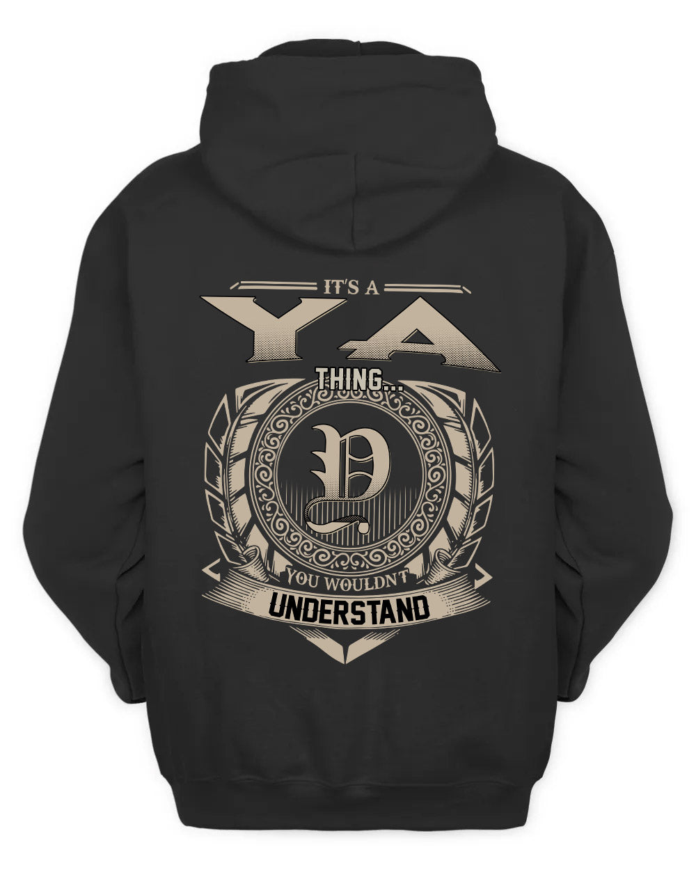 YA HH88-K2–Personalized Name Quote Apparel “It’s a/an NAME Thing You Wouldn’t Understand”