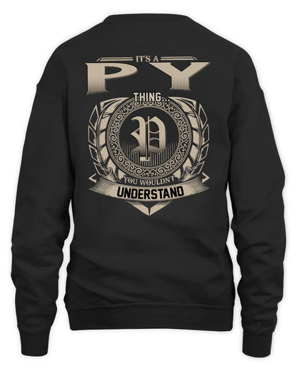 PY HH88-K2–Personalized Name Quote Apparel “It’s a/an NAME Thing You Wouldn’t Understand”