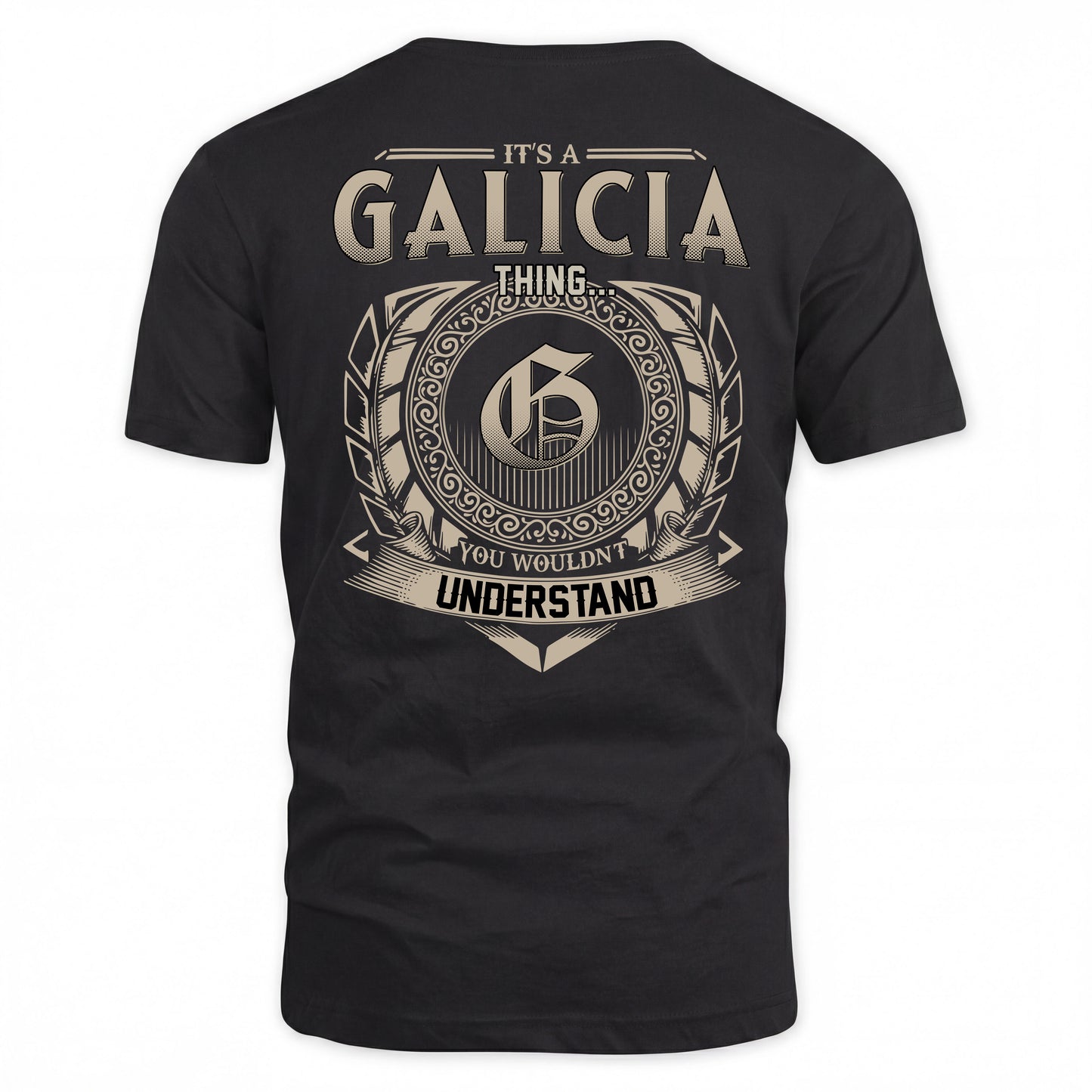GALICIA HH88-K2–Personalized Name Quote Apparel “It’s a/an NAME Thing You Wouldn’t Understand”