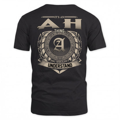 AH HH88-K2–Personalized Name Quote Apparel “It’s a/an NAME Thing You Wouldn’t Understand”