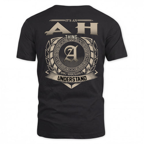 AH HH88-K2–Personalized Name Quote Apparel “It’s a/an NAME Thing You Wouldn’t Understand”