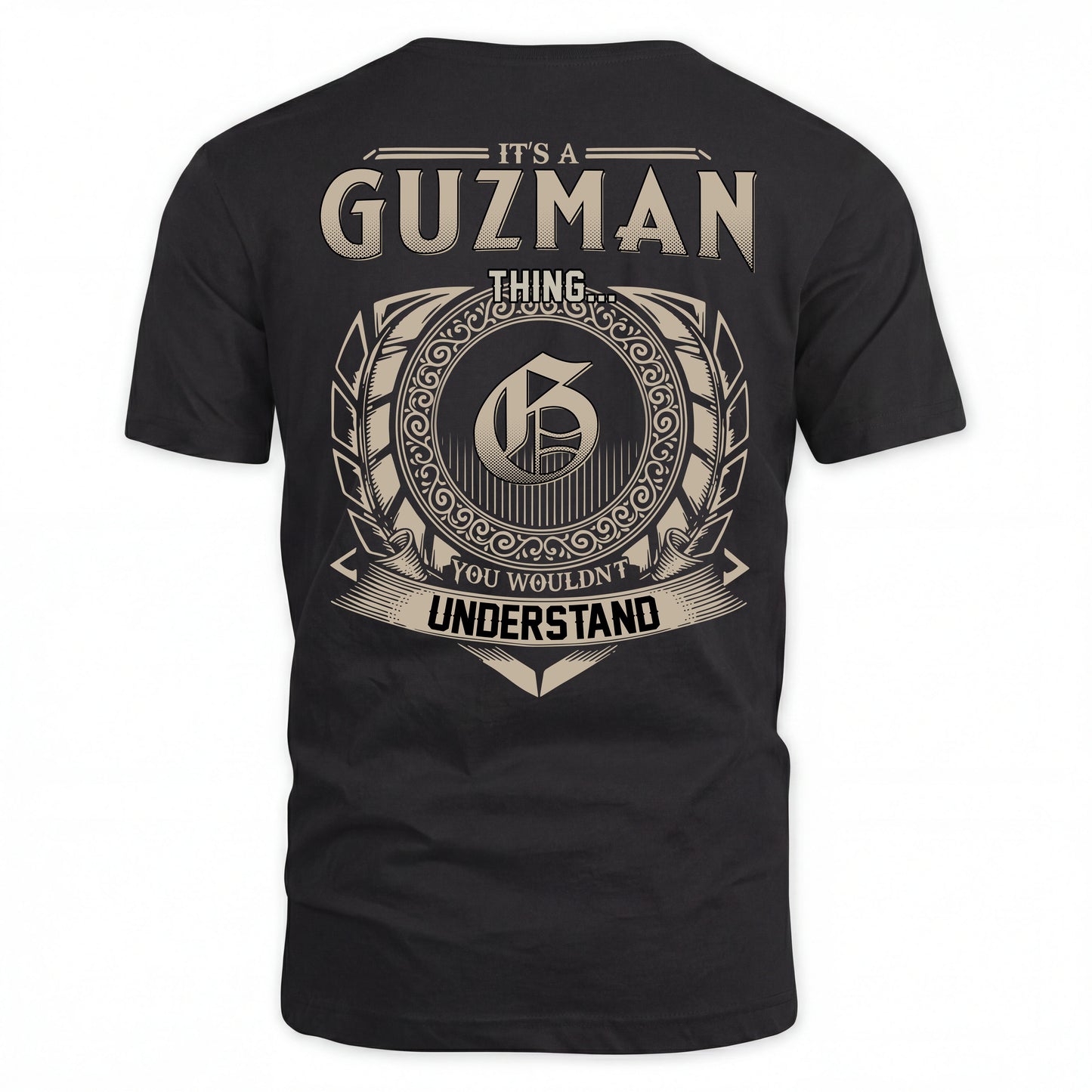 GUZMAN HH88-K2–Personalized Name Quote Apparel “It’s an NAME Thing You Wouldn’t Understand”