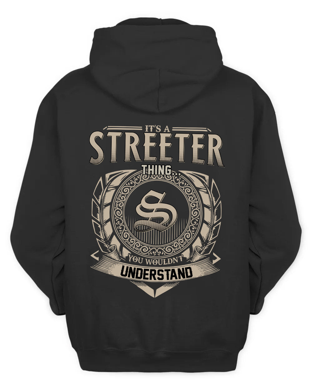 STREETER HH88-K2–Personalized Name Quote Apparel “It’s a/an NAME Thing You Wouldn’t Understand”