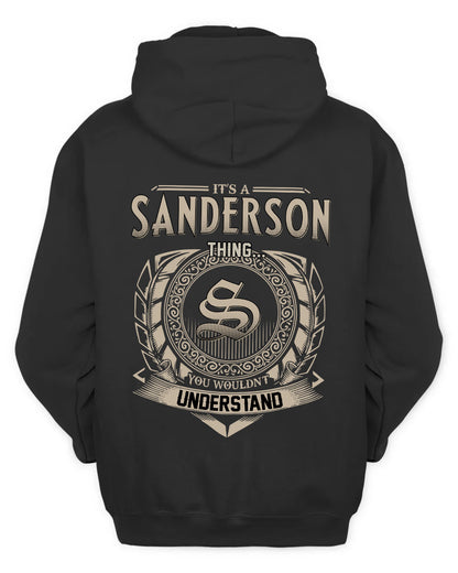 SANDERSON HH88-K2–Personalized Name Quote Apparel “It’s a/an NAME Thing You Wouldn’t Understand”