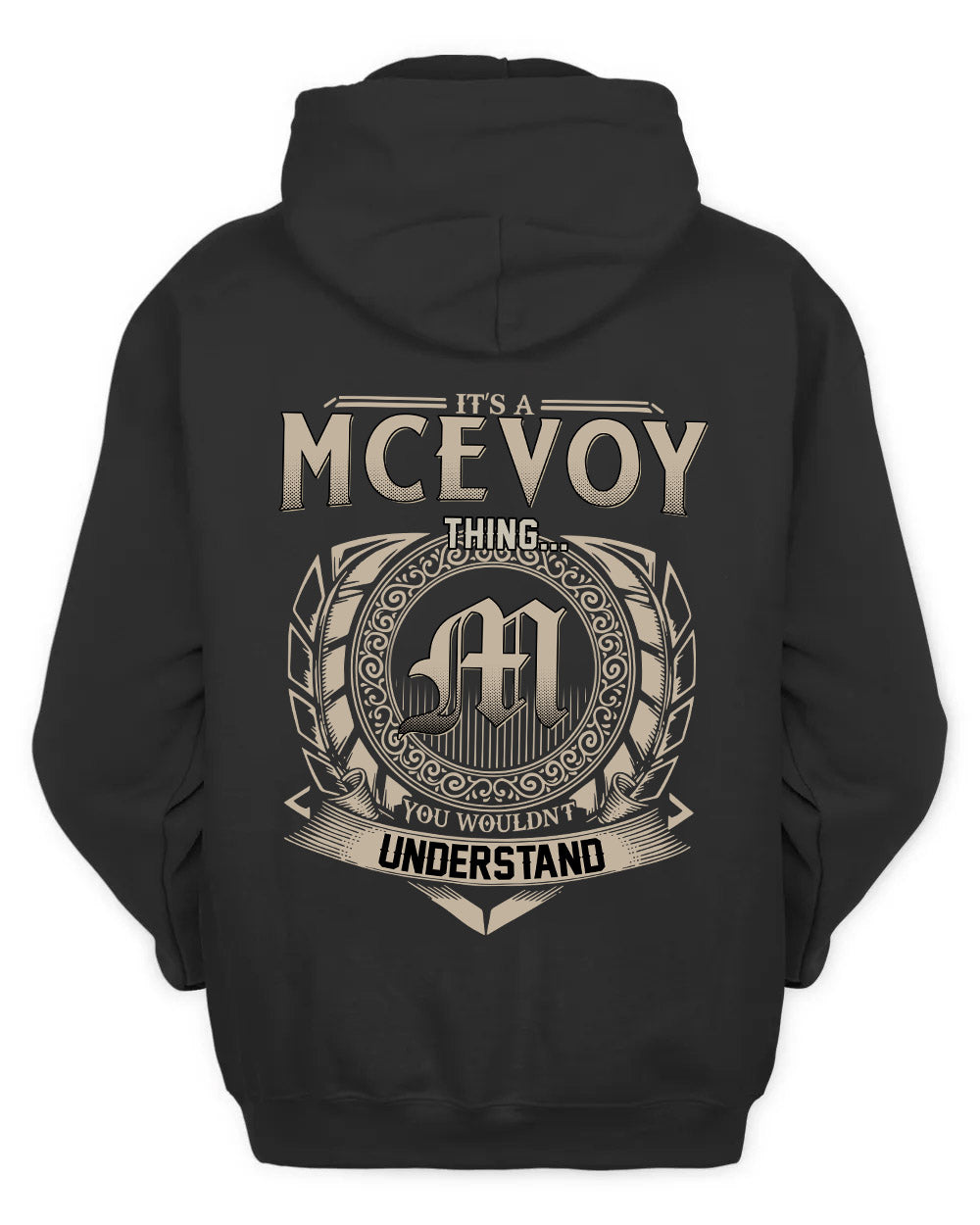 MCEVOY HH88-K2–Personalized Name Quote Apparel “It’s a/an NAME Thing You Wouldn’t Understand”