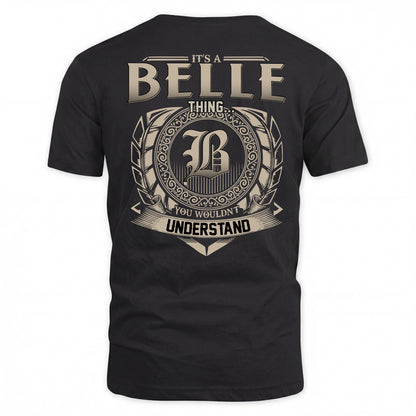 BELLE HH88-K2–Personalized Name Quote Apparel “It’s a/an NAME Thing You Wouldn’t Understand”