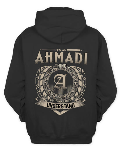 AHMADI HH88-K2–Personalized Name Quote Apparel “It’s a/an NAME Thing You Wouldn’t Understand”