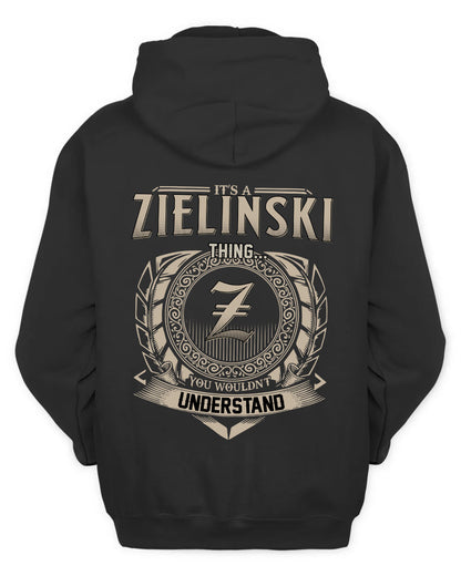 ZIELINSKI HH88-K2–Personalized Name Quote Apparel “It’s a/an NAME Thing You Wouldn’t Understand”