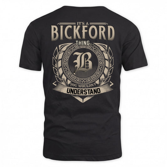 BICKFORD HH88-K2–Personalized Name Quote Apparel “It’s a/an NAME Thing You Wouldn’t Understand”