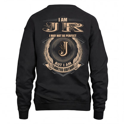 JR 2K-101–Personalized Name Quote Apparel “I Am NAME May Not Be Perfect But I Am Limited Edition”