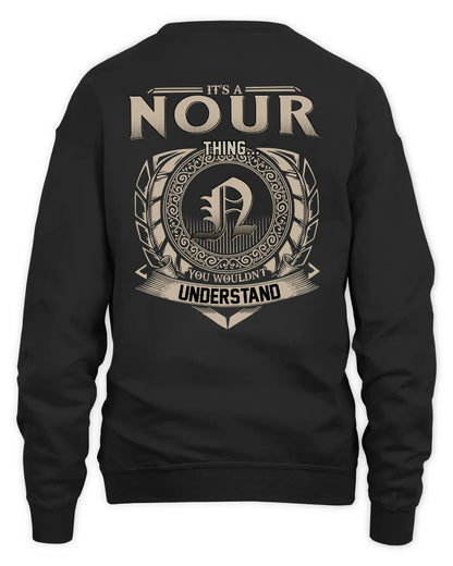 NOUR HH88-K2–Personalized Name Quote Apparel “It’s a/an NAME Thing You Wouldn’t Understand”