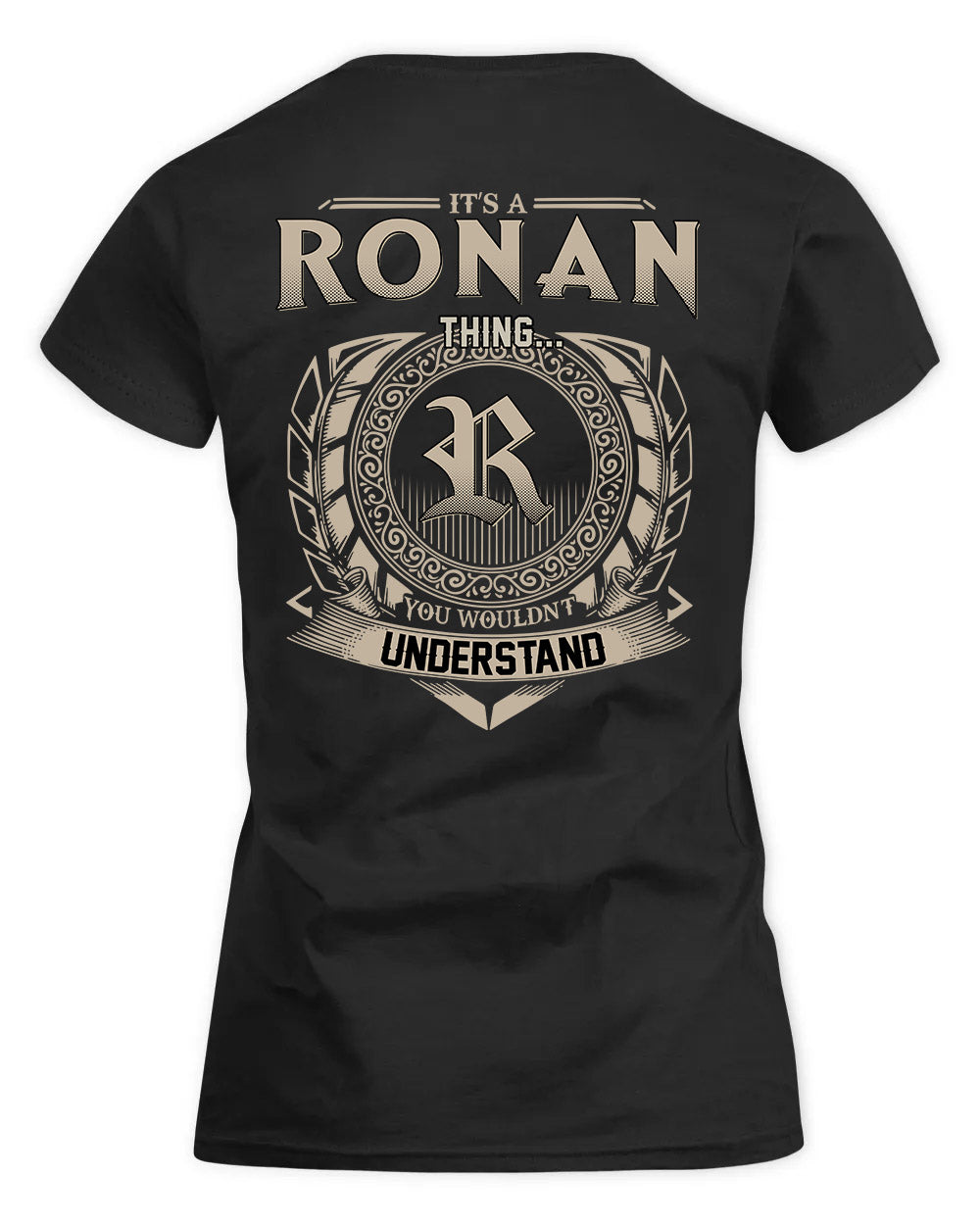 RONDA HH88-K2–Personalized Name Quote Apparel “It’s a/an NAME Thing You Wouldn’t Understand”