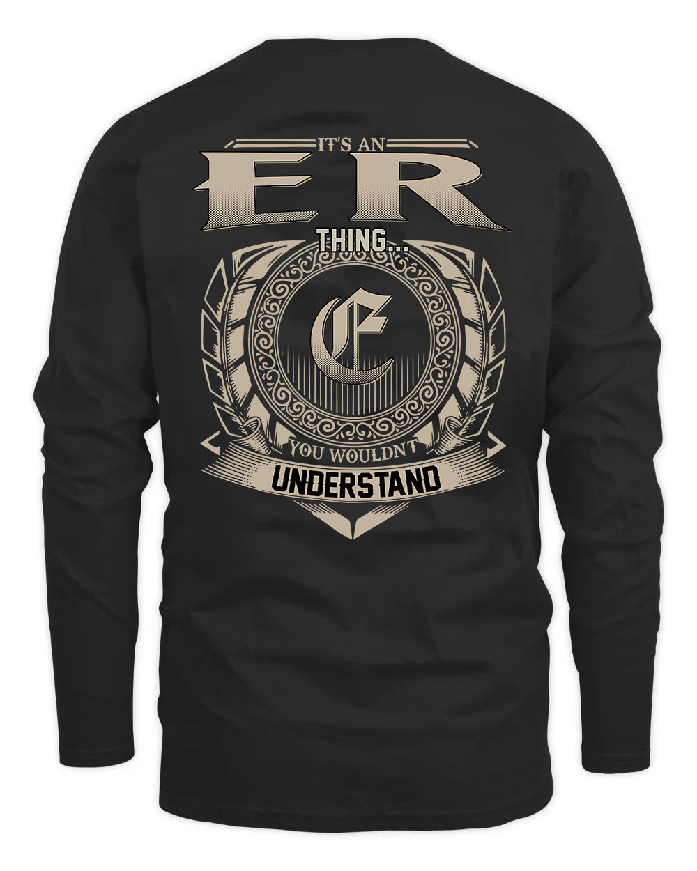 ER HH88-K2–Personalized Name Quote Apparel “It’s a/an NAME Thing You Wouldn’t Understand”