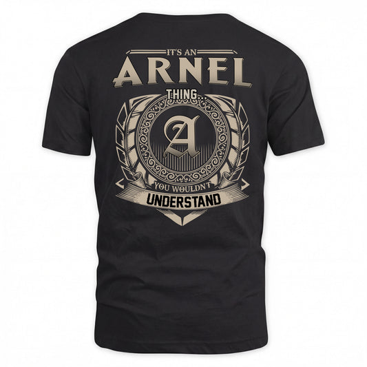 ARNEL HH88-K2–Personalized Name Quote Apparel “It’s a/an NAME Thing You Wouldn’t Understand”
