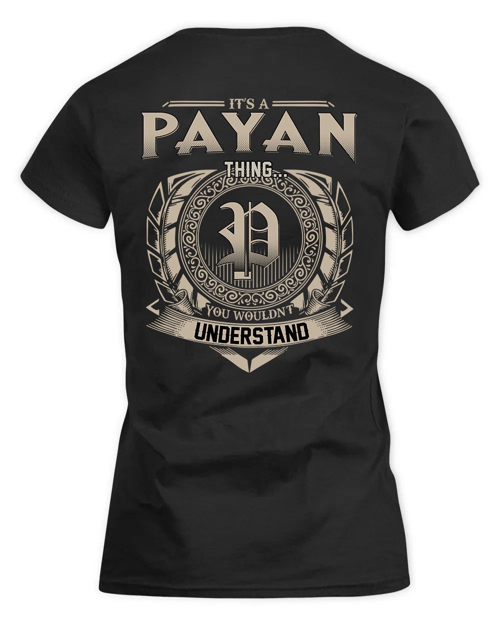 PAYANO HH88-K2–Personalized Name Quote Apparel “It’s a/an NAME Thing You Wouldn’t Understand”