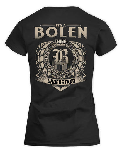 BOLEN HH88-K2–Personalized Name Quote Apparel “It’s a/an NAME Thing You Wouldn’t Understand”