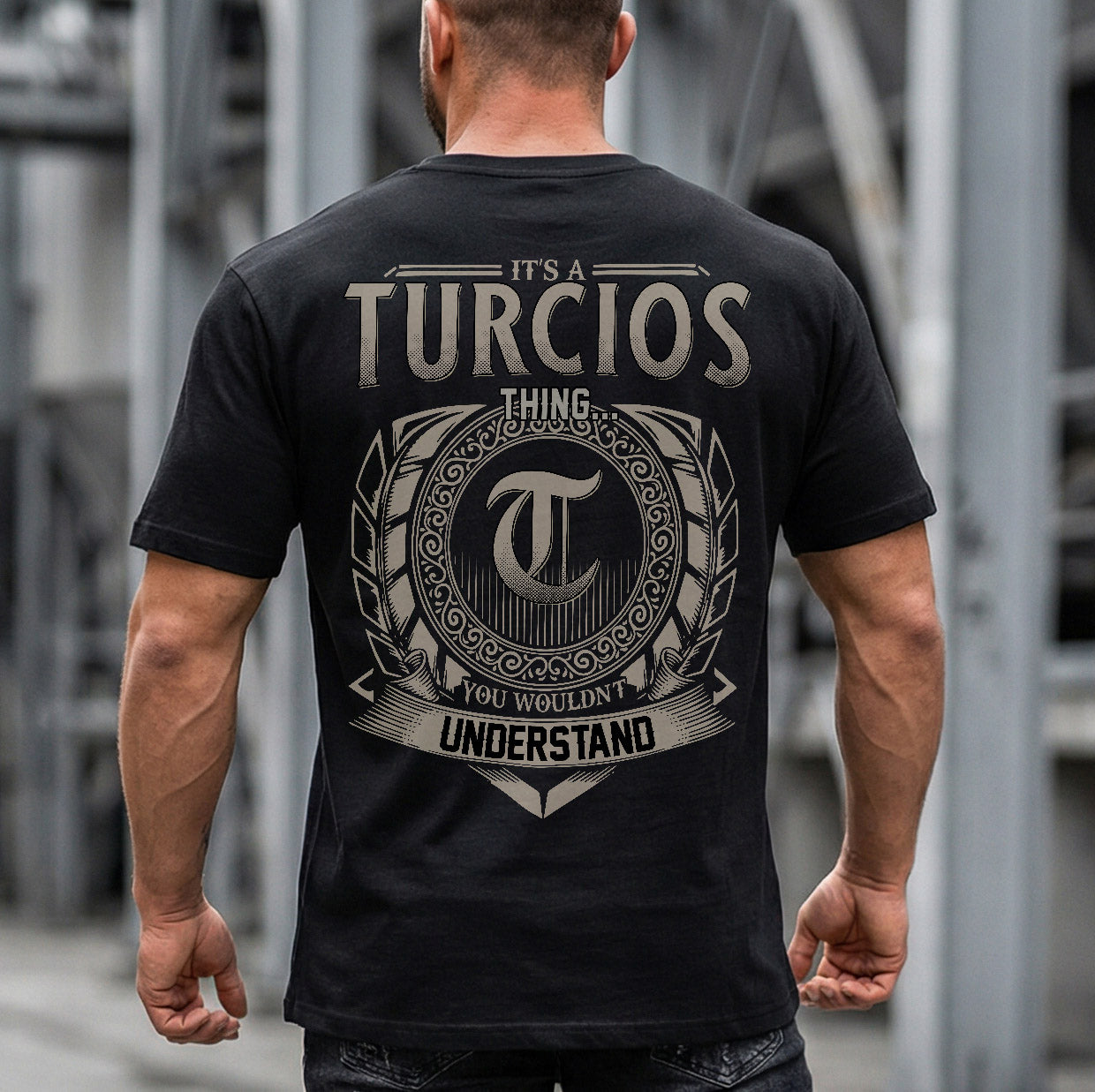 TURCIOS HH88-K2–Personalized Name Quote Apparel “It’s a/an NAME Thing You Wouldn’t Understand”