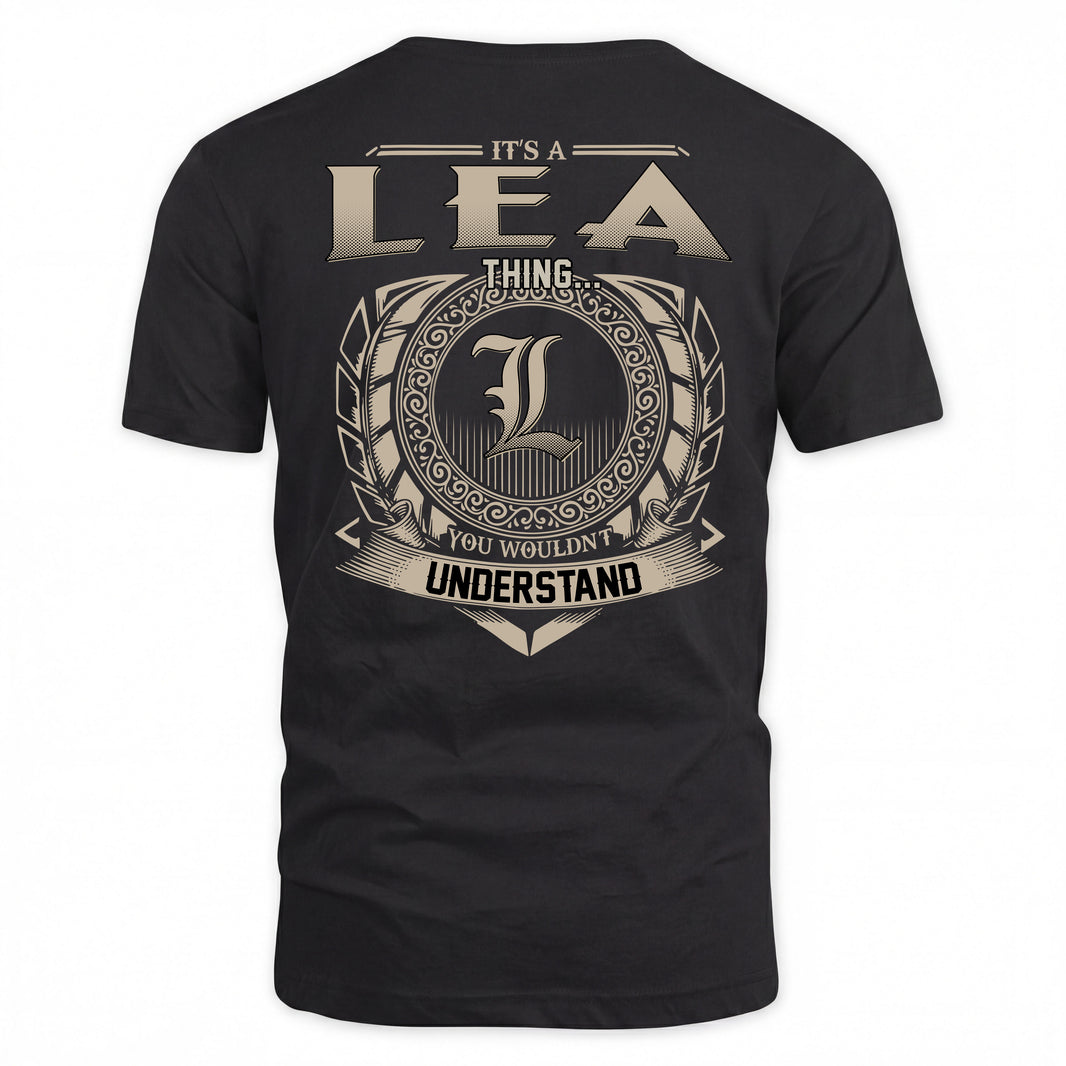LEA HH88-K2–Personalized Name Quote Apparel “It’s a/an NAME Thing You Wouldn’t Understand”