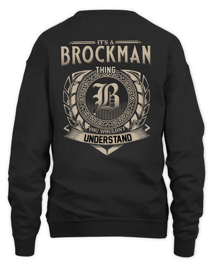 BROCKMAN HH88-K2–Personalized Name Quote Apparel “It’s a/an NAME Thing You Wouldn’t Understand”