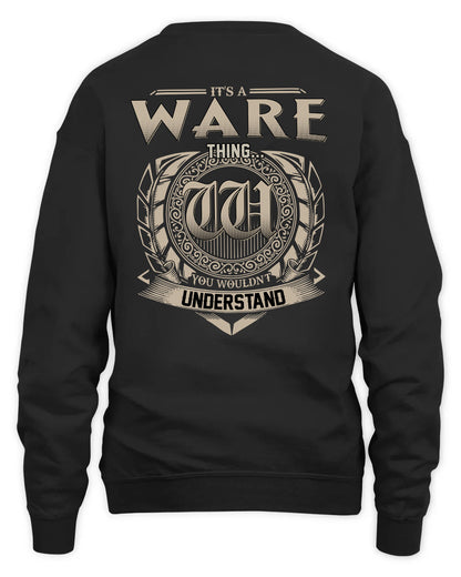 WARE HH88-K2–Personalized Name Quote Apparel “It’s a/an NAME Thing You Wouldn’t Understand”