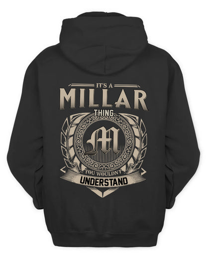 MILLAR HH88-K2–Personalized Name Quote Apparel “It’s a/an NAME Thing You Wouldn’t Understand”