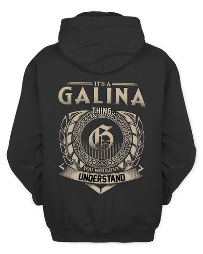 GALINA HH88-K2–Personalized Name Quote Apparel “It’s a/an NAME Thing You Wouldn’t Understand”