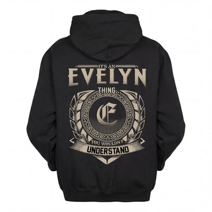 EVELYN HH88-K2–Personalized Name Quote Apparel “It’s an NAME Thing You Wouldn’t Understand”
