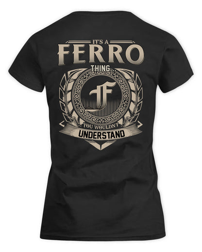 FERRO HH88-K2–Personalized Name Quote Apparel “It’s a/an NAME Thing You Wouldn’t Understand”