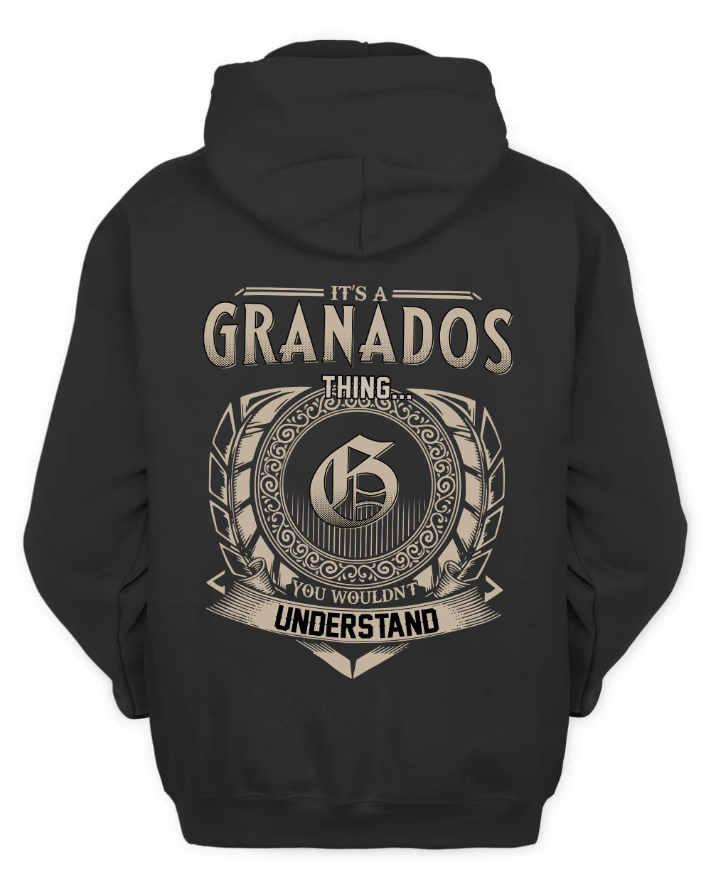 GRANADOS HH88-K2–Personalized Name Quote Apparel “It’s a/an NAME Thing You Wouldn’t Understand”