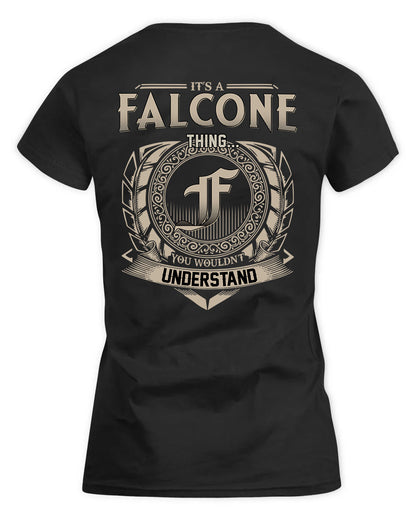 FALCONE HH88-K2–Personalized Name Quote Apparel “It’s a/an NAME Thing You Wouldn’t Understand”