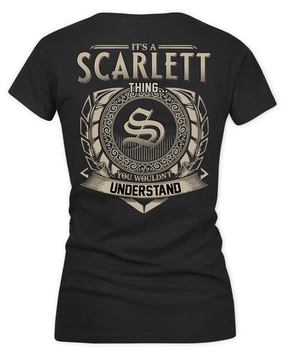 SCARLETT HH88-K2–Personalized Name Quote Apparel “It’s a/an NAME Thing You Wouldn’t Understand”