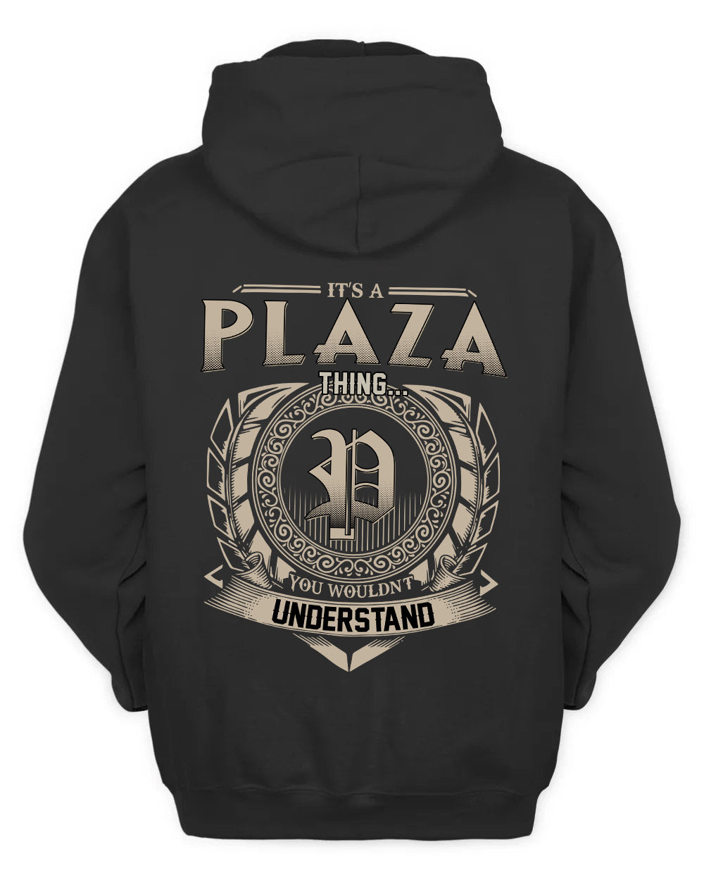 PLAZA HH88-K2–Personalized Name Quote Apparel “It’s a/an NAME Thing You Wouldn’t Understand”