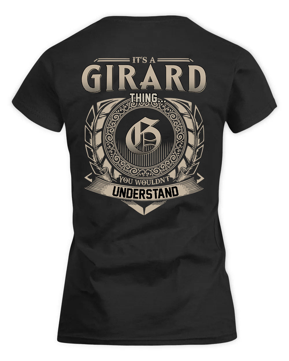 GIRARD HH88-K2–Personalized Name Quote Apparel “It’s a/an NAME Thing You Wouldn’t Understand”
