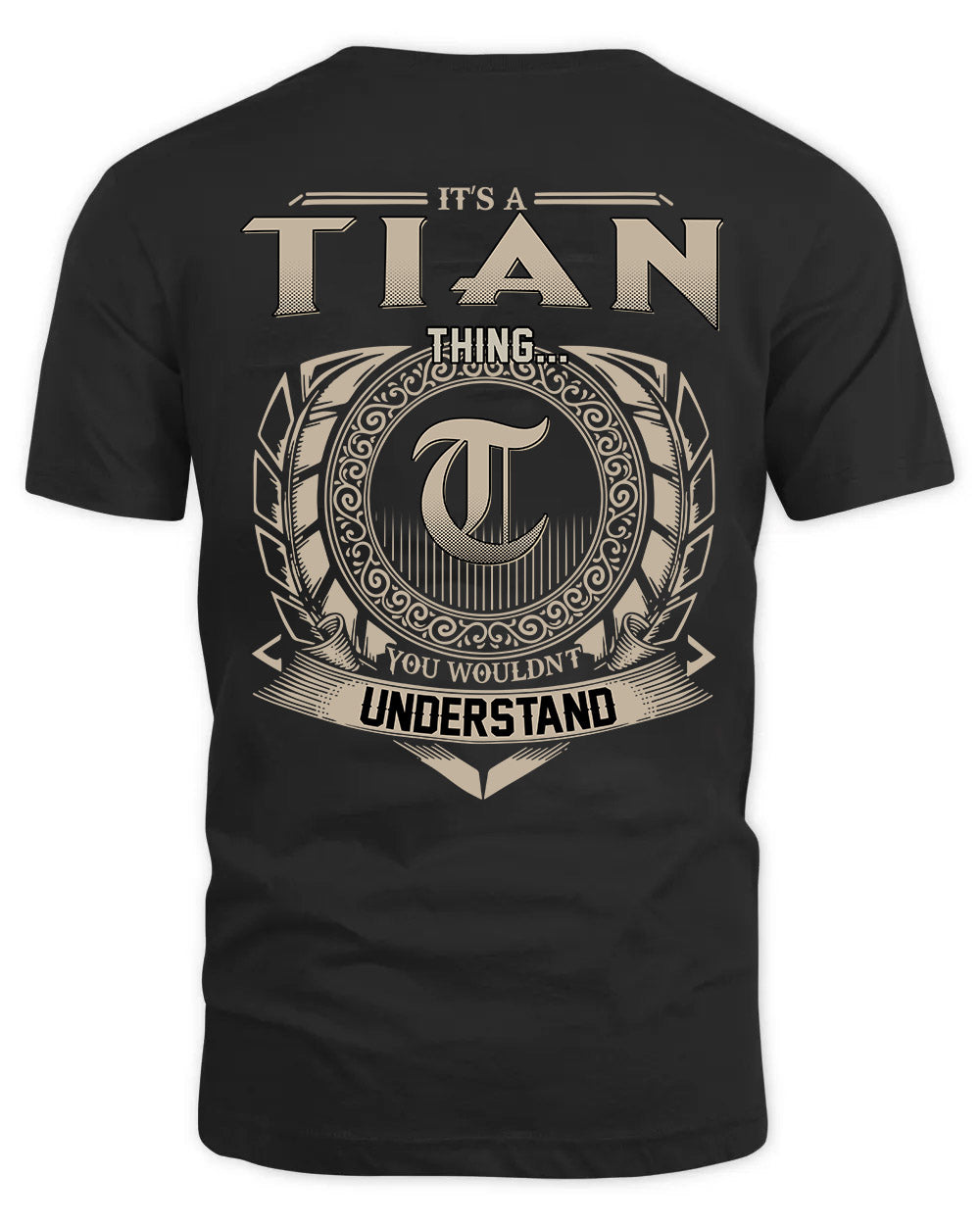TIAN HH88-K2–Personalized Name Quote Apparel “It’s a/an NAME Thing You Wouldn’t Understand”