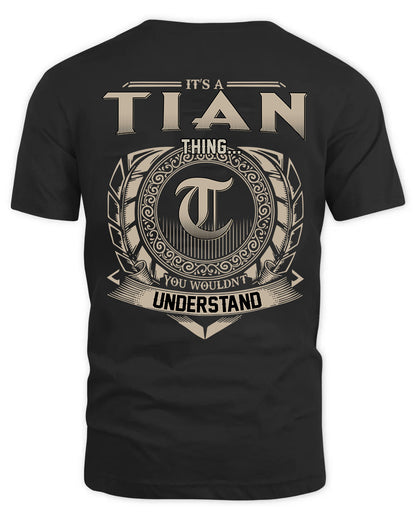 TIAN HH88-K2–Personalized Name Quote Apparel “It’s a/an NAME Thing You Wouldn’t Understand”