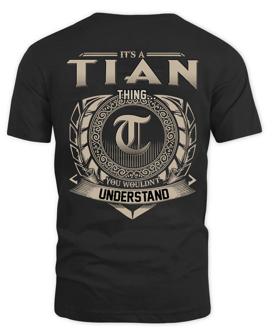 TIAN HH88-K2–Personalized Name Quote Apparel “It’s a/an NAME Thing You Wouldn’t Understand”