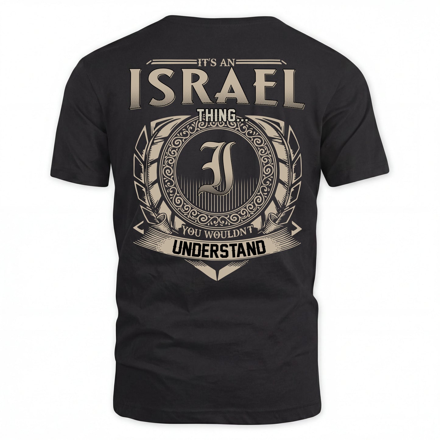 ISRAEL HH88-K2–Personalized Name Quote Apparel “It’s an NAME Thing You Wouldn’t Understand”
