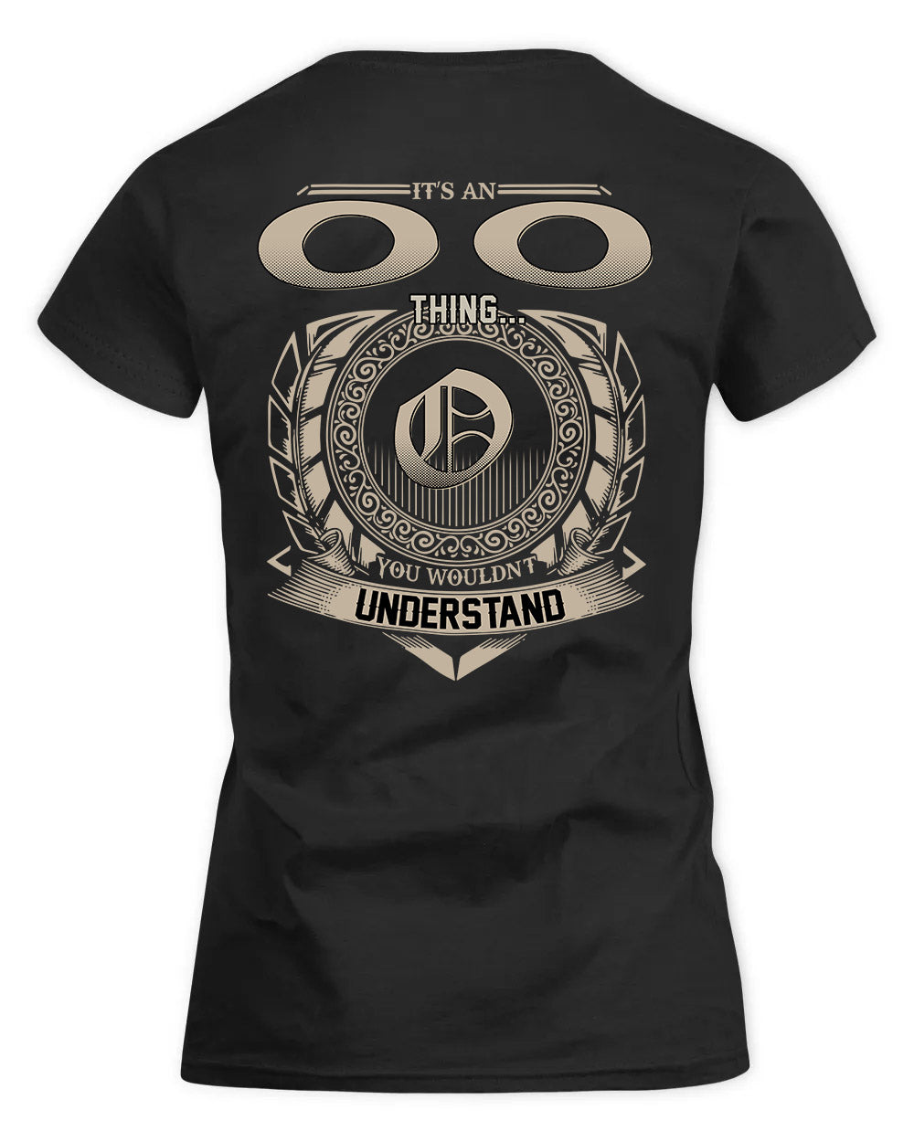 OPAL HH88-K2–Personalized Name Quote Apparel “It’s a/an NAME Thing You Wouldn’t Understand”
