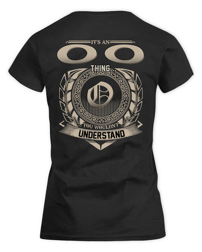 OPAL HH88-K2–Personalized Name Quote Apparel “It’s a/an NAME Thing You Wouldn’t Understand”