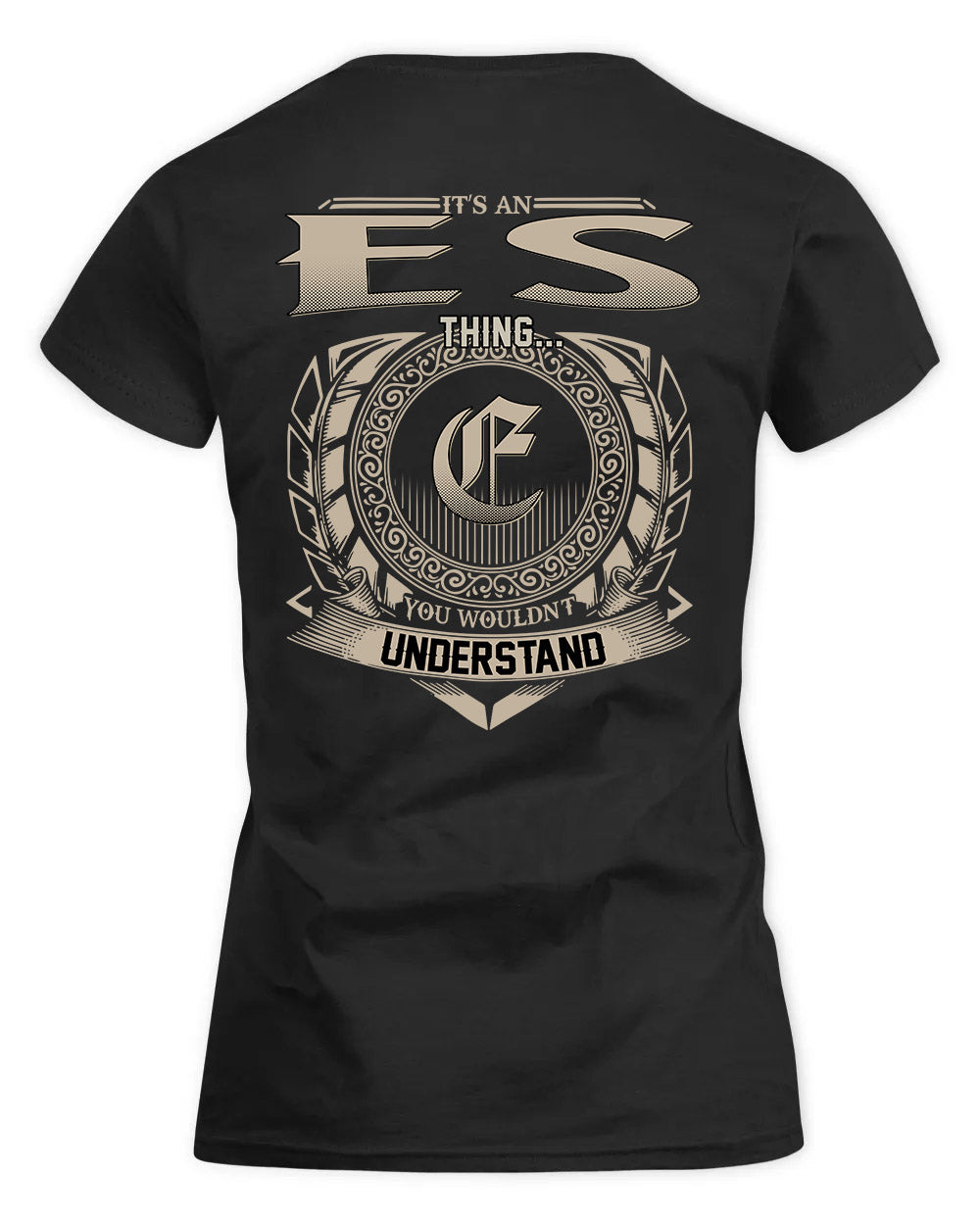 ES HH88-K2–Personalized Name Quote Apparel “It’s a/an NAME Thing You Wouldn’t Understand”