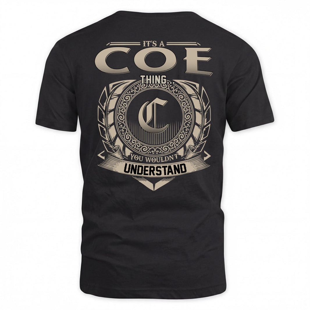 COE HH88-K2–Personalized Name Quote Apparel “It’s a/an NAME Thing You Wouldn’t Understand”