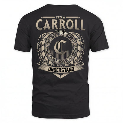 CARROLL HH88-K2–Personalized Name Quote Apparel “It’s an NAME Thing You Wouldn’t Understand”