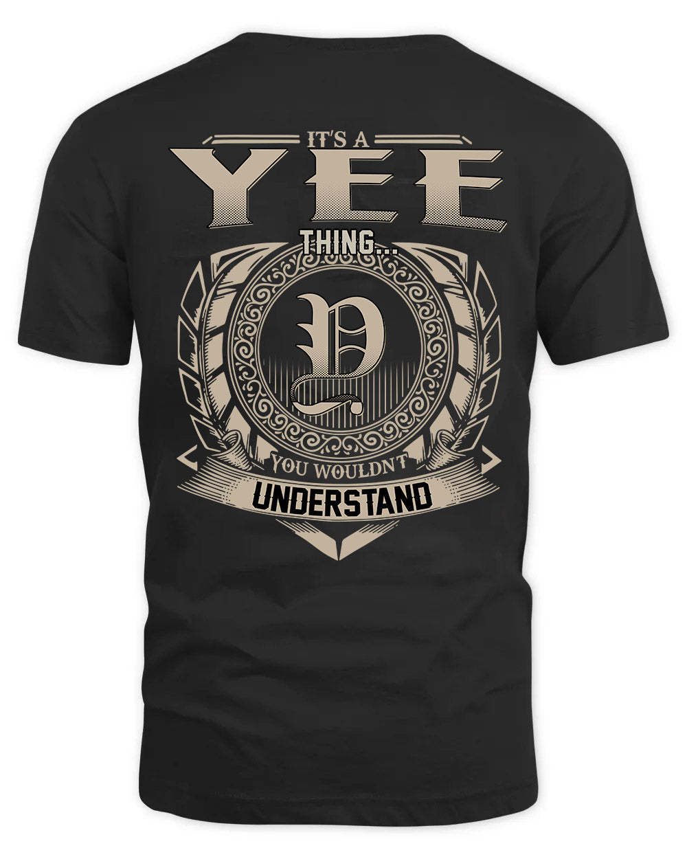YEE HH88-K2–Personalized Name Quote Apparel “It’s a/an NAME Thing You Wouldn’t Understand”