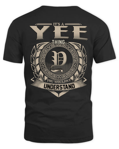 YEE HH88-K2–Personalized Name Quote Apparel “It’s a/an NAME Thing You Wouldn’t Understand”