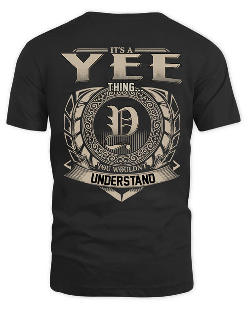 YEE HH88-K2–Personalized Name Quote Apparel “It’s a/an NAME Thing You Wouldn’t Understand”