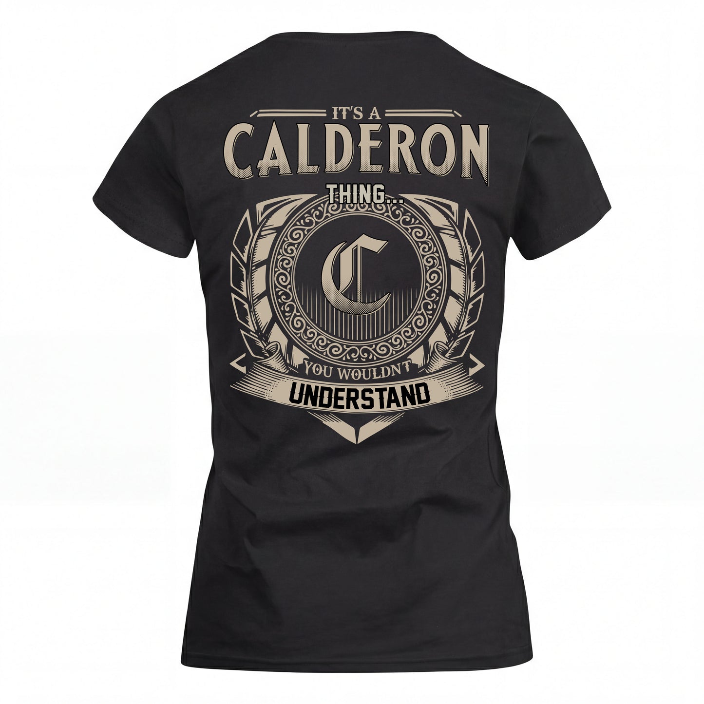 CALDERON HH88-K2–Personalized Name Quote Apparel “It’s an NAME Thing You Wouldn’t Understand”