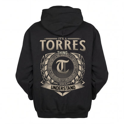 TORRES HH88-K2–Personalized Name Quote Apparel “It’s an NAME Thing You Wouldn’t Understand”