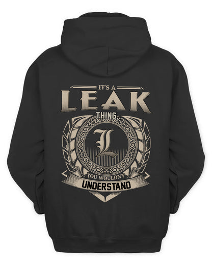 LEAK HH88-K2–Personalized Name Quote Apparel “It’s a/an NAME Thing You Wouldn’t Understand”